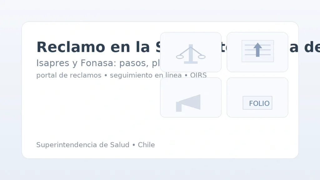 Reclamo en la Superintendencia de Salud: balanza, formulario y megáfono, con ticket de folio